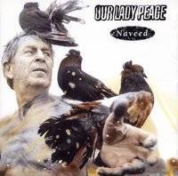 Our Lady Peace : Naveed Our Lady Peace : Naveed